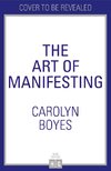 The Art Of Manifesting