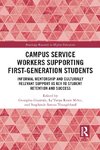 Campus Service Workers Supporting First-Generation Students