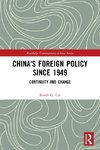 China's Foreign Policy since 1949