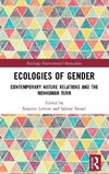 Ecologies of Gender