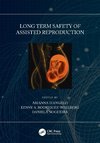 Long Term Safety of Assisted Reproduction