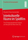 Interkulturelle Räume im Spielfilm