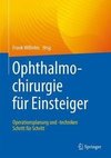 Ophthalmochirurgie für Einsteiger