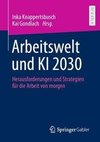 Arbeitswelt und KI 2030