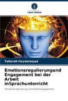 Emotionsregulierungund Engagement bei der Arbeit inSprachunterricht