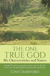 The One True God - His Characteristics and Names