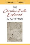 Christian Faith Explained in 50 Letters