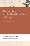 Old Petersburg and the Broad River Valley of Georgia