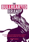 The Bullhearted Brand