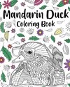 Mandarin Duck Coloring Book