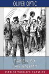 Taken by the Enemy (Esprios Classics)