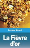 La Fièvre d'or