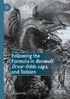 Following the Formula in Beowulf, Örvar-Odds saga, and Tolkien