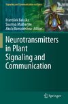 Neurotransmitters in Plant Signaling and Communication