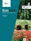 Kontext B1+. Übungsbuch mit Audios und Videos