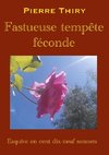 Fastueuse tempête féconde