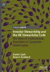 Investor Stewardship and the UK Stewardship Code