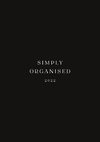 SIMPLY ORGANISED 2022 - simply black