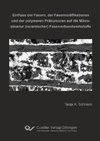 Einfluss der Fasern, der Fasermodifikationen und der polymeren Präkursoren auf die Mikrostruktur (keramischer) Faserverbundwerkstoffe