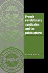 French Revolutionary Syndicalism and the Public Sphere