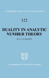 Duality in Analytic Number Theory