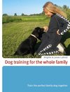 Dog training for the whole family