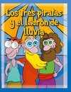 Los tres piratas y el ladrón de lluvia