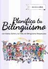 Planifica tu Bilingüismo