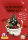 Verfröhlichte Weihnacht