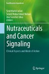 Nutraceuticals and Cancer Signaling