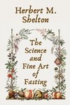 The Science and Fine Art of Fasting Paperback