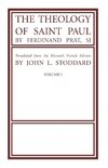 The Theology of Saint Paul, Volume 1