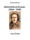 Heinrich Ernst Kromer (1866 - 1948)