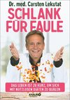 Schlank für Faule