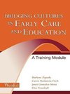 Zepeda, M: Bridging Cultures in Early Care and Education