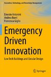 Emergency Driven Innovation