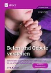 Beten und Gebete verstehen