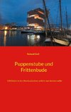 Puppenstube und Frittenbude