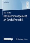 Das Ideenmanagement als Geschäftsmodell