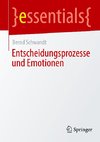 Entscheidungsprozesse und Emotionen