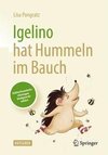 Der kleine Igel hat Hummeln im Bauch