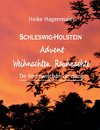 Schleswig-Holstein Advent Weihnachten Rauhnächte