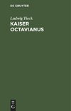 Kaiser Octavianus