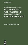 Taschenbuch aus Italien und Griechenland auf das Jahr ..., Taschenbuch aus Italien und Griechenland auf das Jahr ... (1830)