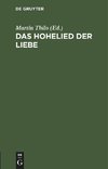 Das Hohelied der Liebe