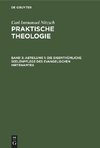 Praktische Theologie, Band 3, Abteilung 1: Die eigenthümliche Seelenpflege des evangelischen Hirtenamtes