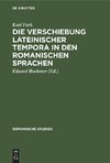 Die Verschiebung lateinischer Tempora in den romanischen Sprachen