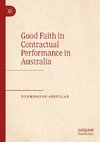 Good Faith in Contractual Performance in Australia