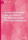 Relationship between R&D and Financial Performance in Indian Pharmaceutical Industry