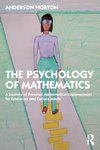 The Psychology of Mathematics